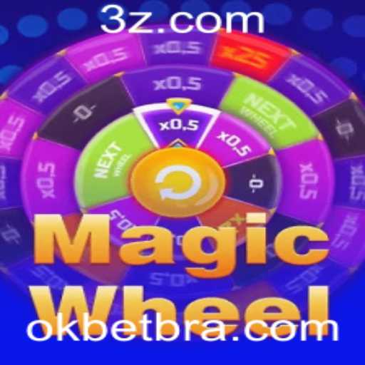 Explorando o Fascinante Mundo de MagicWheel: Uma Nova Era de Entretenimento com Okbet